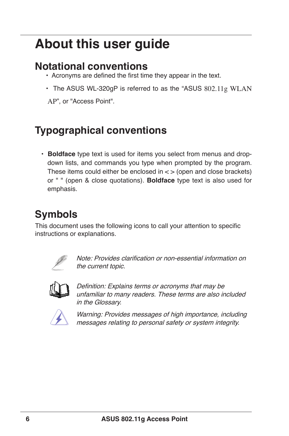 About this user guide, Notational conventions, Typographical conventions | Symbols | Asus WL-320gP User Manual | Page 6 / 74