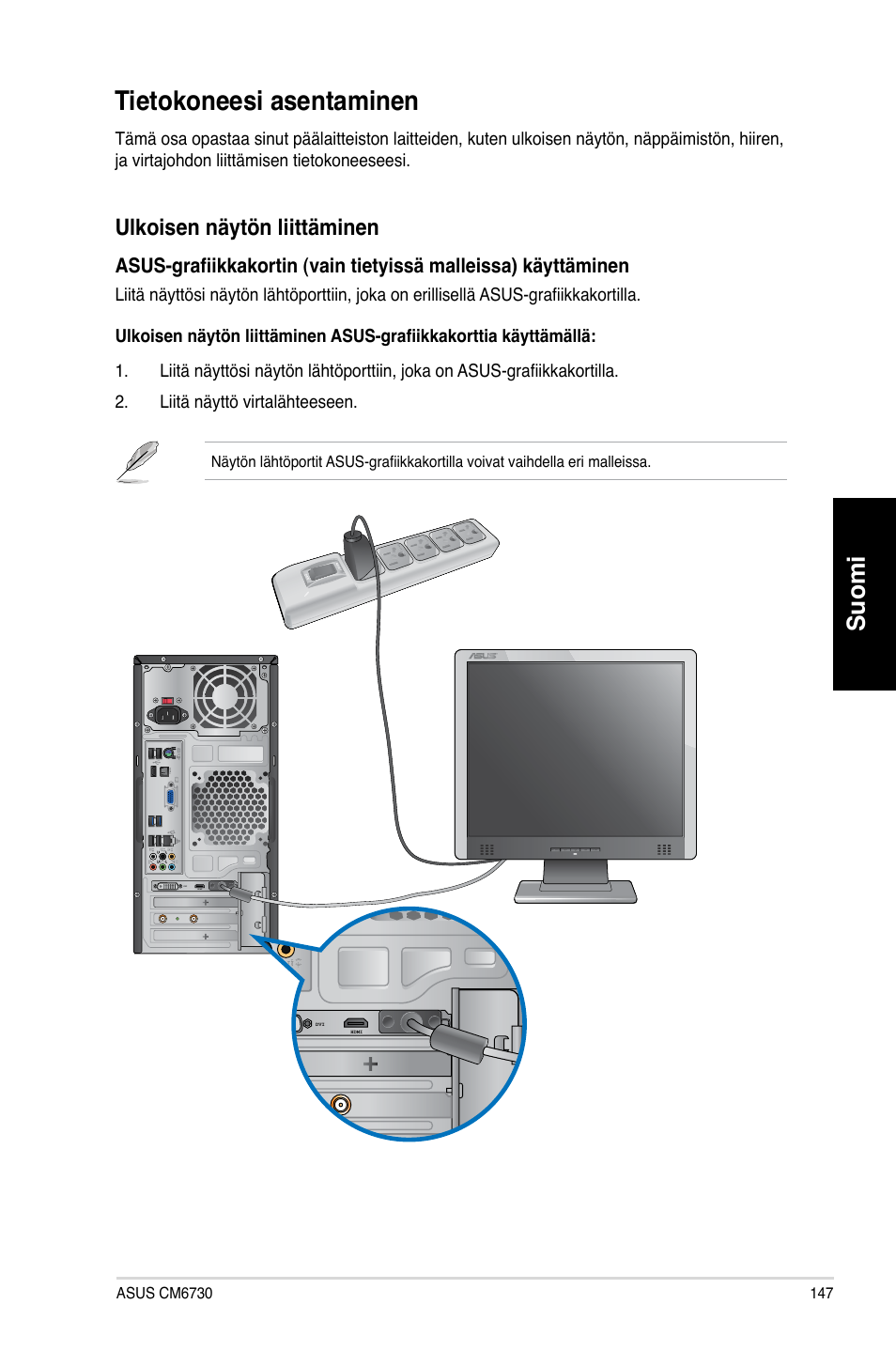 Tietokoneesi asentaminen, Suomi, Ulkoisen näytön liittäminen | Asus CM6730 User Manual | Page 147 / 330