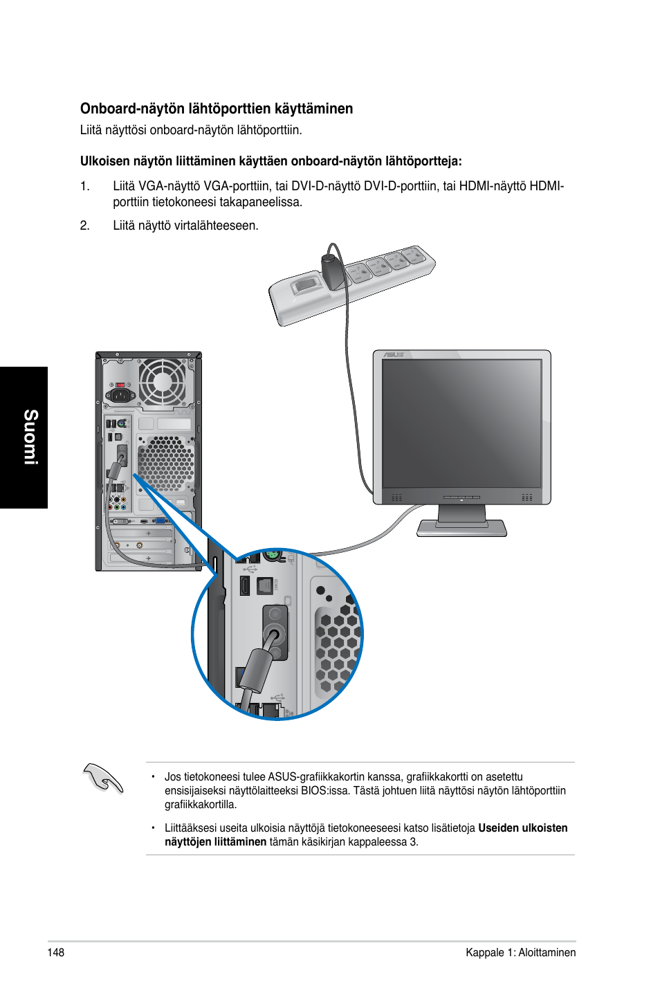 Suomi | Asus CM6730 User Manual | Page 148 / 330