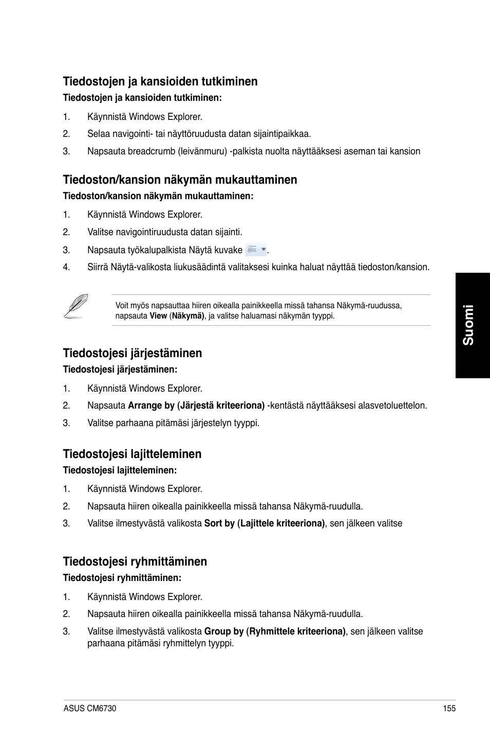 Suomi, Tiedosto�en �a kansioiden tutkiminen, Tiedoston/kansion näkymän mukauttaminen | Tiedosto�esi �är�estäminen, Tiedosto�esi la�itteleminen, Tiedosto�esi ryhmittäminen | Asus CM6730 User Manual | Page 155 / 330