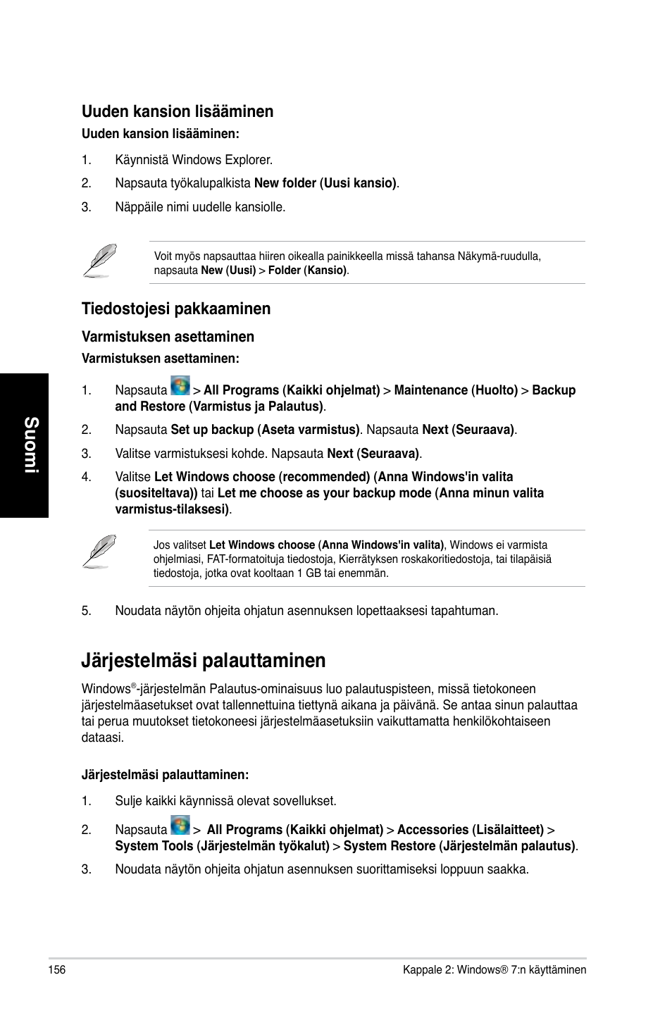 Järjestelmäsi palauttaminen, Är�estelmäsi palauttaminen, Suomi | Uuden kansion lisääminen, Tiedosto�esi pakkaaminen | Asus CM6730 User Manual | Page 156 / 330