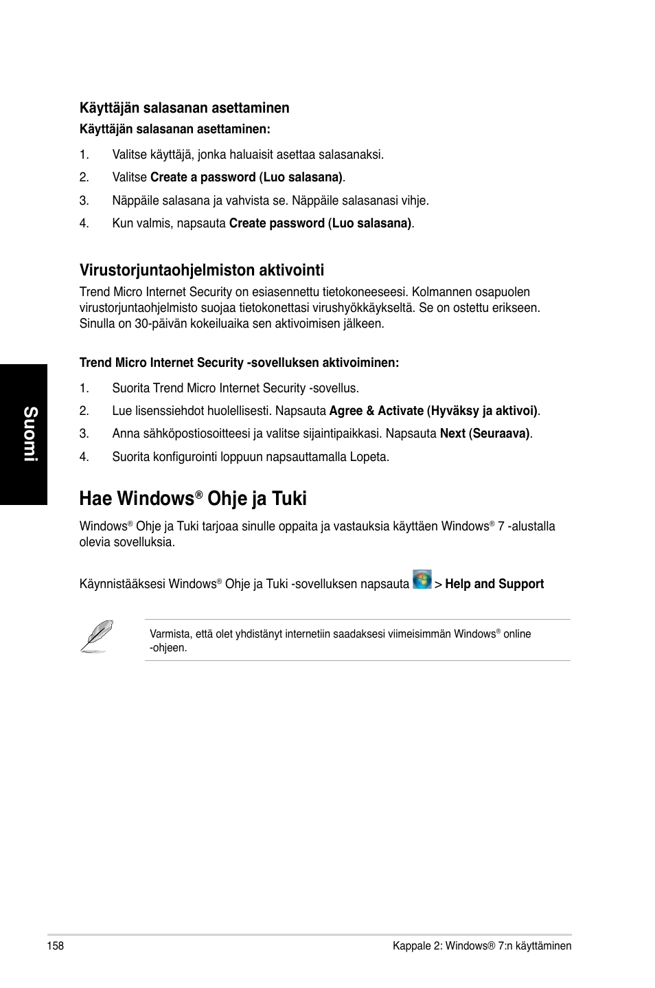 Hae windows® ohje ja tuki, Hae windows, Ohje ja tuki | Oh�e �a tuki, Suomi, Irustor�untaoh�elmiston aktivointi | Asus CM6730 User Manual | Page 158 / 330