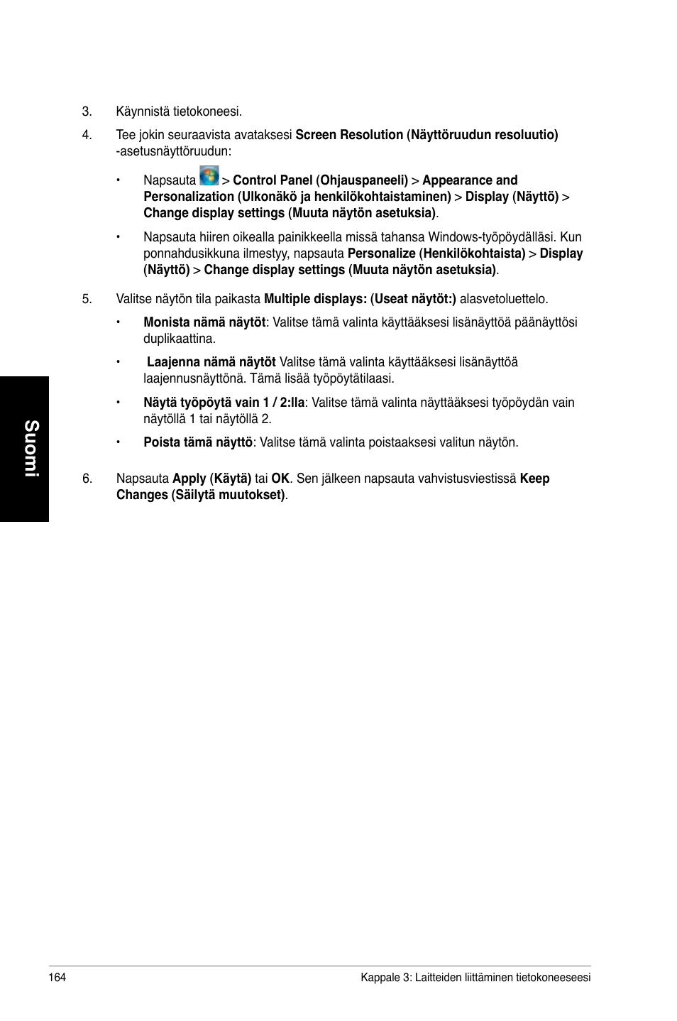 Suomi | Asus CM6730 User Manual | Page 164 / 330