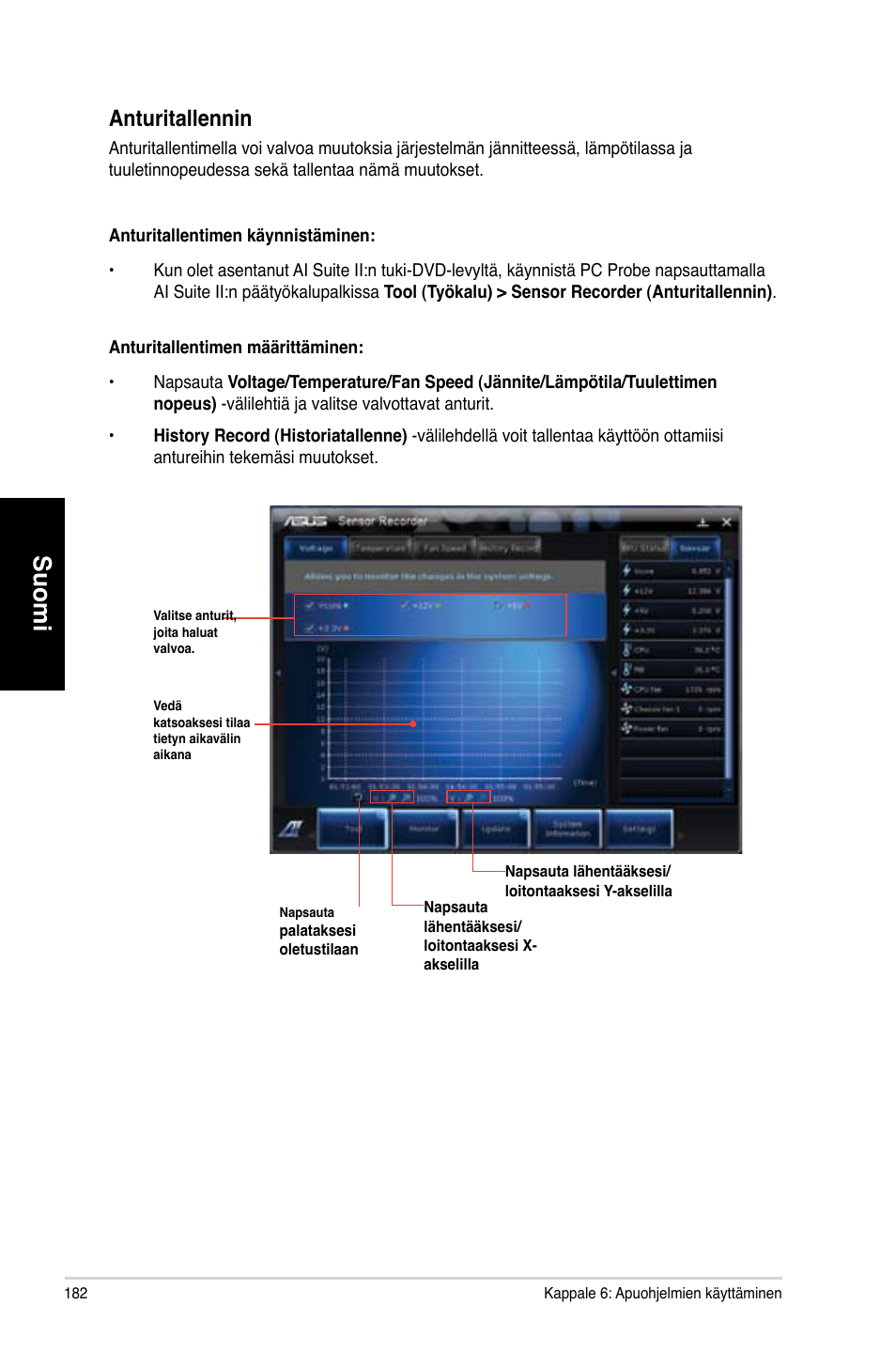 Suomi, Anturitallennin | Asus CM6730 User Manual | Page 182 / 330