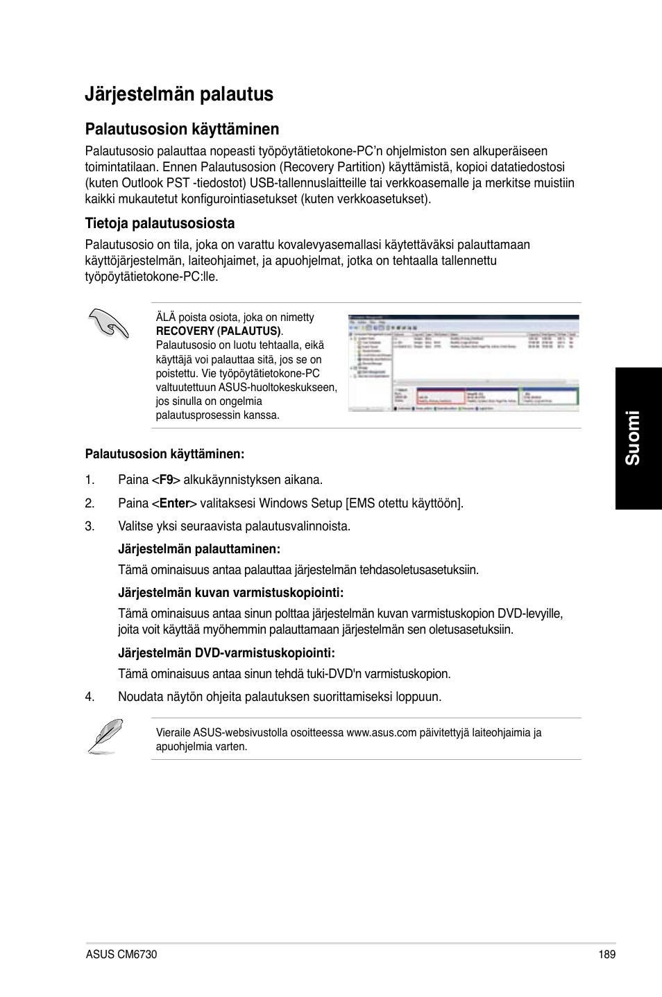 Järjestelmän palautus, Är�estelmän palautus, Suomi | Palautusosion käyttäminen | Asus CM6730 User Manual | Page 189 / 330