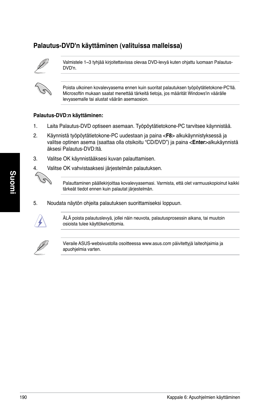 Suomi, Palautus-d�d'n käyttäminen �valituissa malleissa | Asus CM6730 User Manual | Page 190 / 330