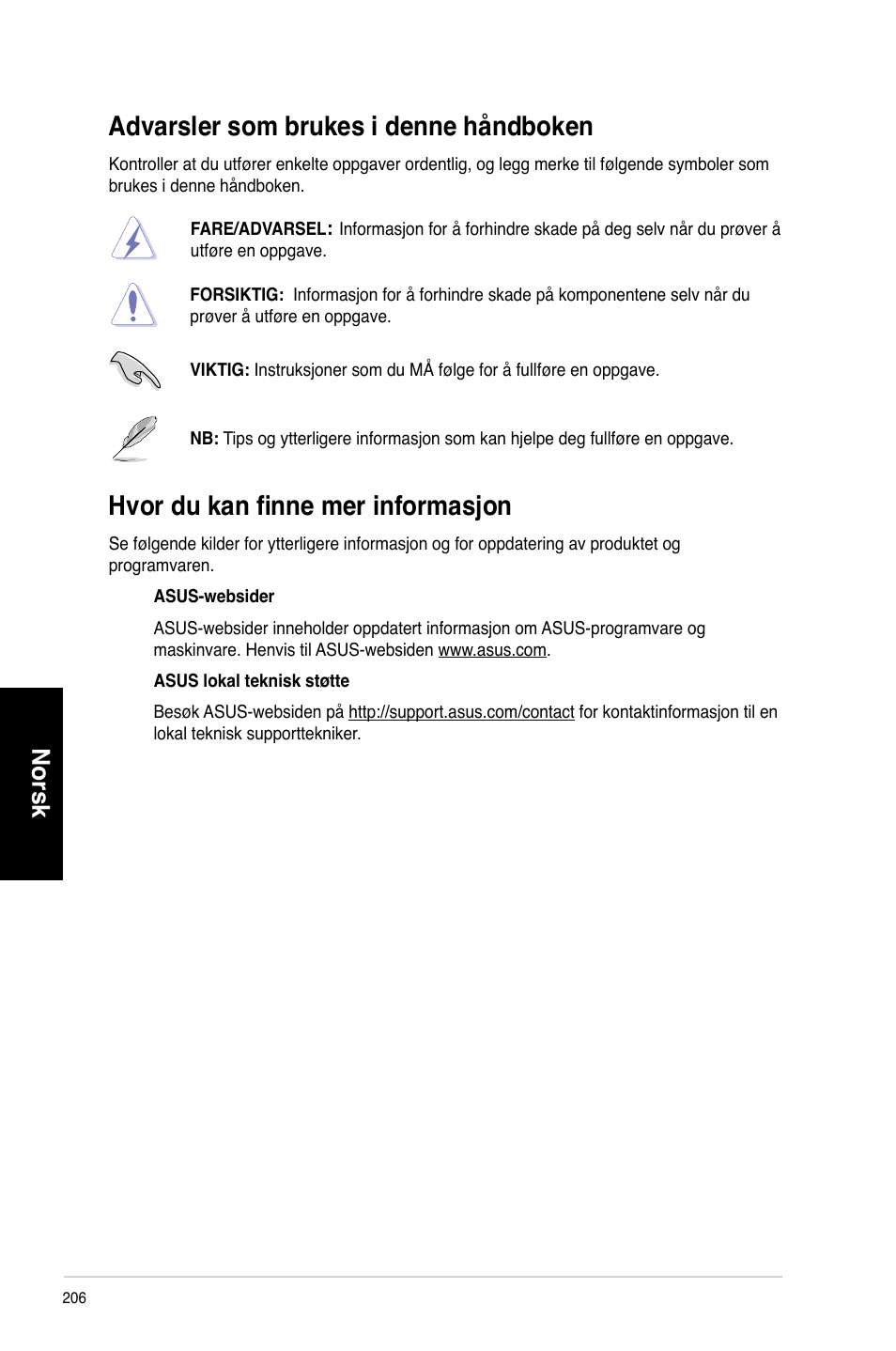 Advarsler som brukes i denne håndboken, Hvor du kan finne mer informasjon, Norsk | Asus CM6730 User Manual | Page 206 / 330