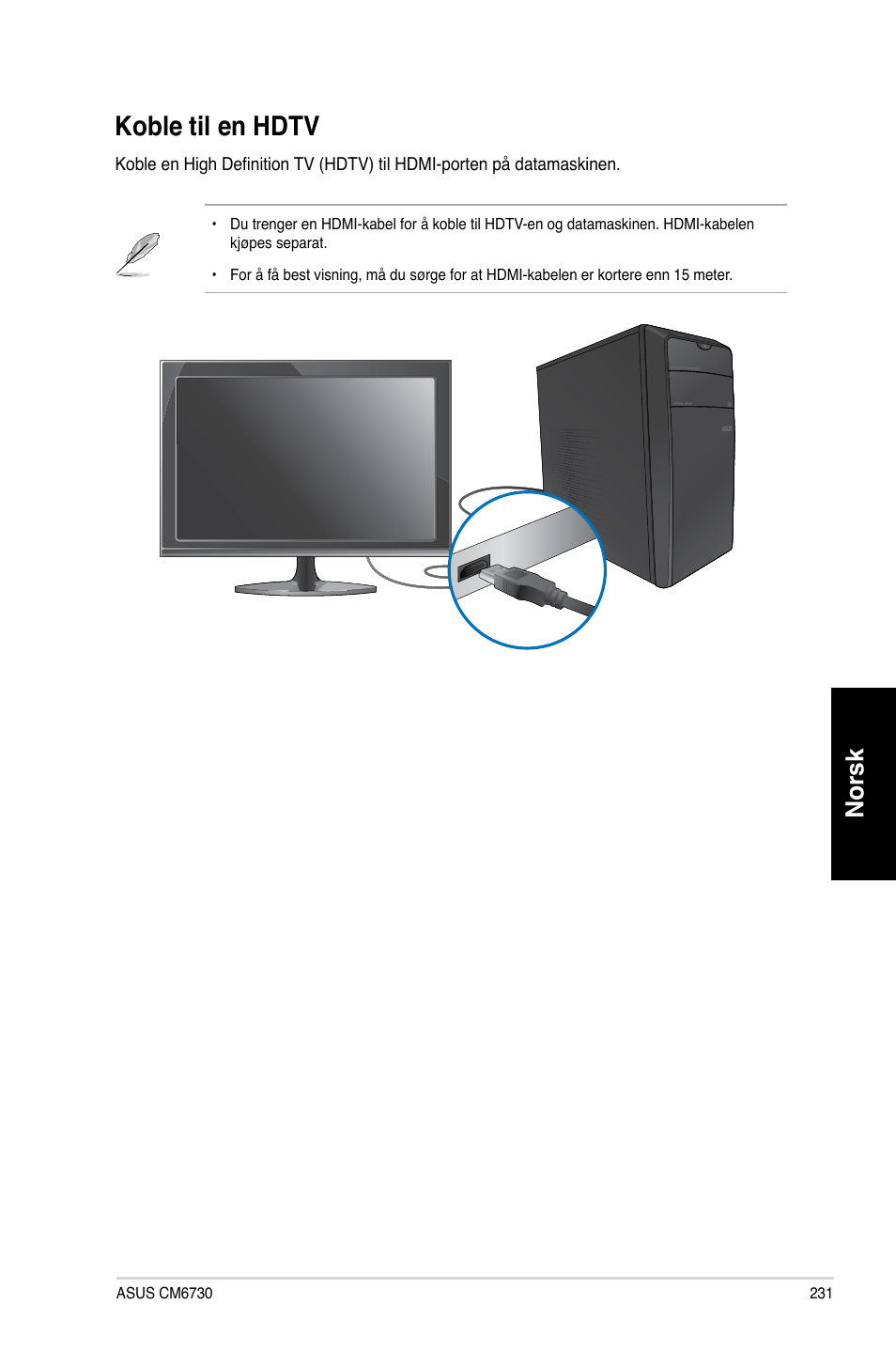 Koble til en hdtv, Koble til en hdt, Norsk | Asus CM6730 User Manual | Page 231 / 330