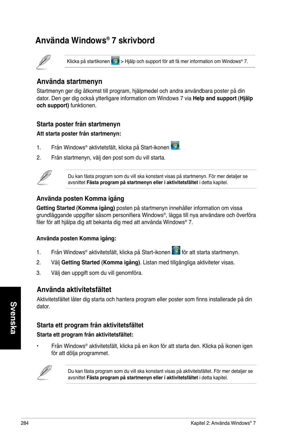 Använda windows® 7 skrivbord, Använda windows, 7 skrivbord | Svenska, Använda startmenyn, Använda aktivitetsfältet | Asus CM6730 User Manual | Page 284 / 330