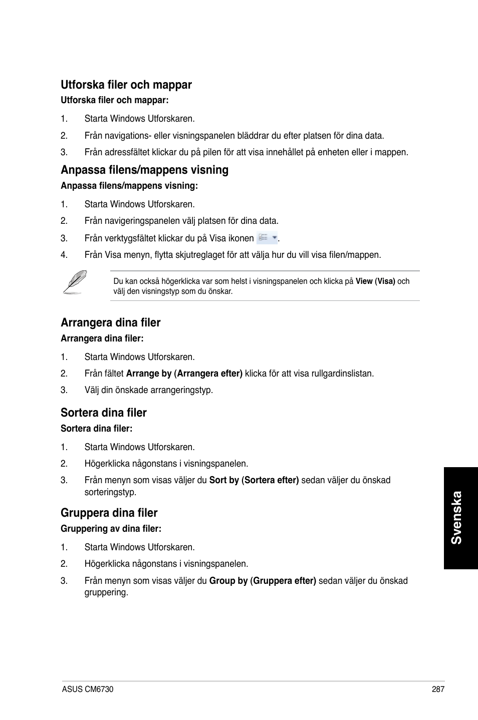 Svenska, Utforska filer och mappar, Anpassa filens/mappens visning | Arrangera dina filer, Sortera dina filer, Gruppera dina filer | Asus CM6730 User Manual | Page 287 / 330