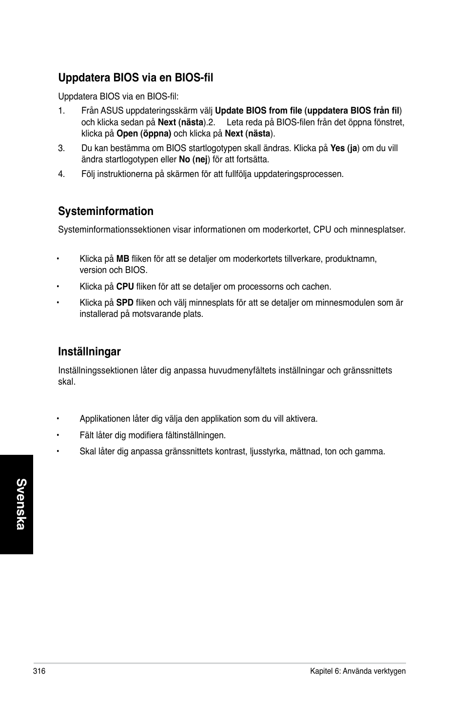 Svenska, Uppdatera bios via en bios-fil, Systeminformation | Inställningar | Asus CM6730 User Manual | Page 316 / 330