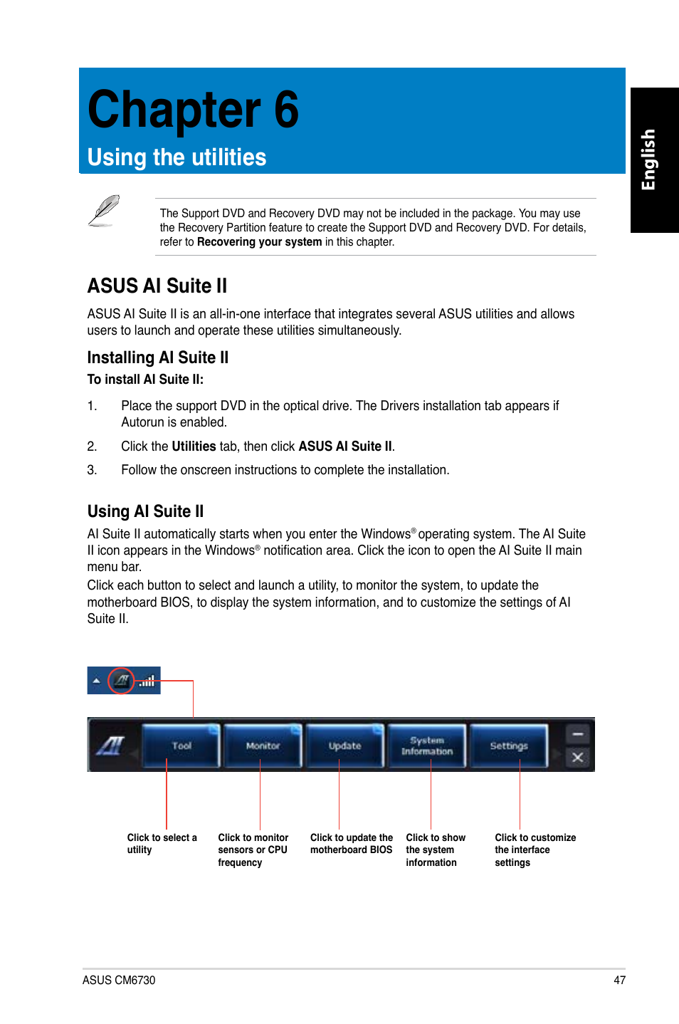 Chapter 6, Using the utilities, Asus ai suite ii | English, Installing ai suite ii, Using ai suite ii | Asus CM6730 User Manual | Page 47 / 330