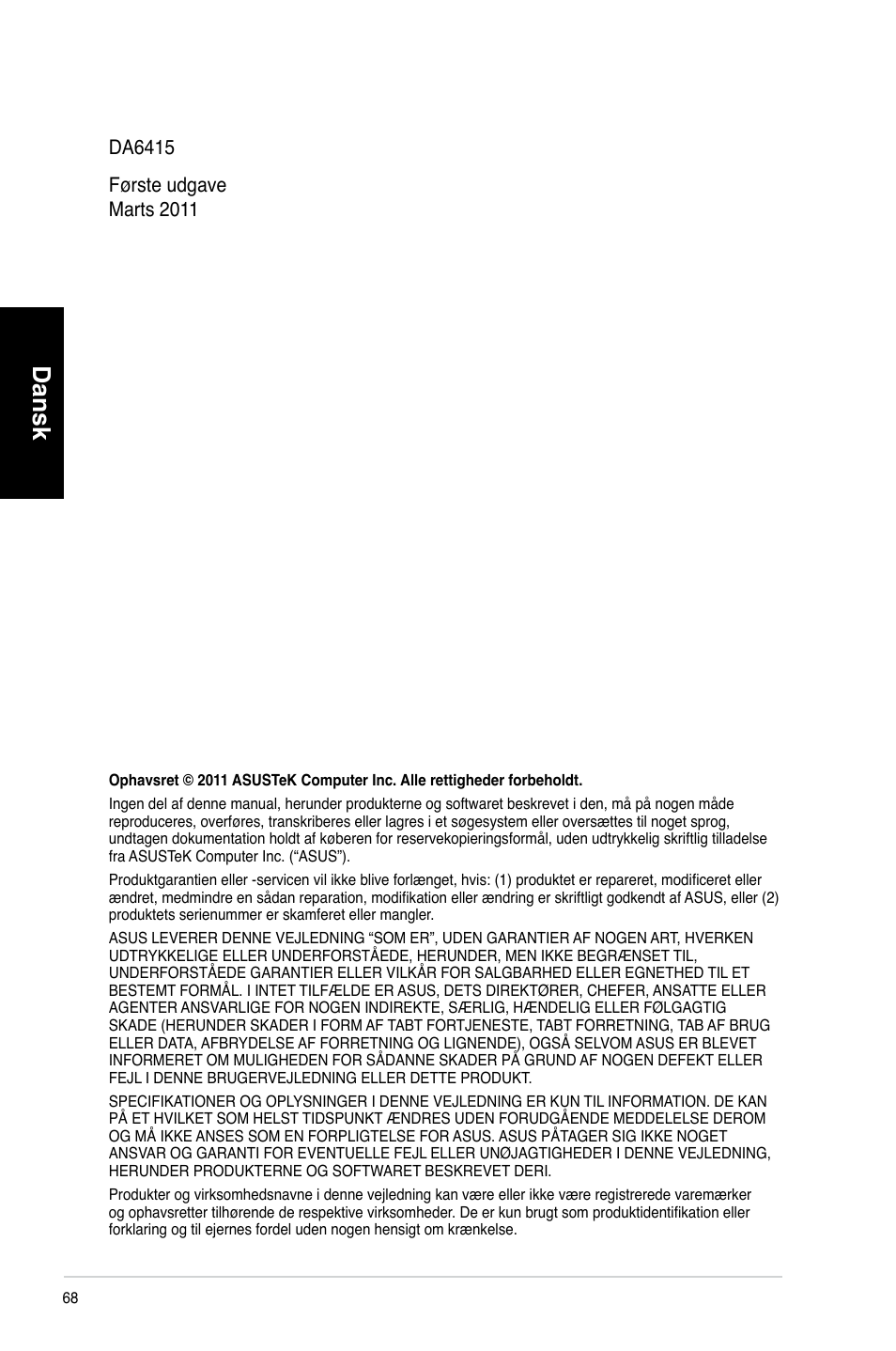 Dansk | Asus CM6730 User Manual | Page 68 / 330