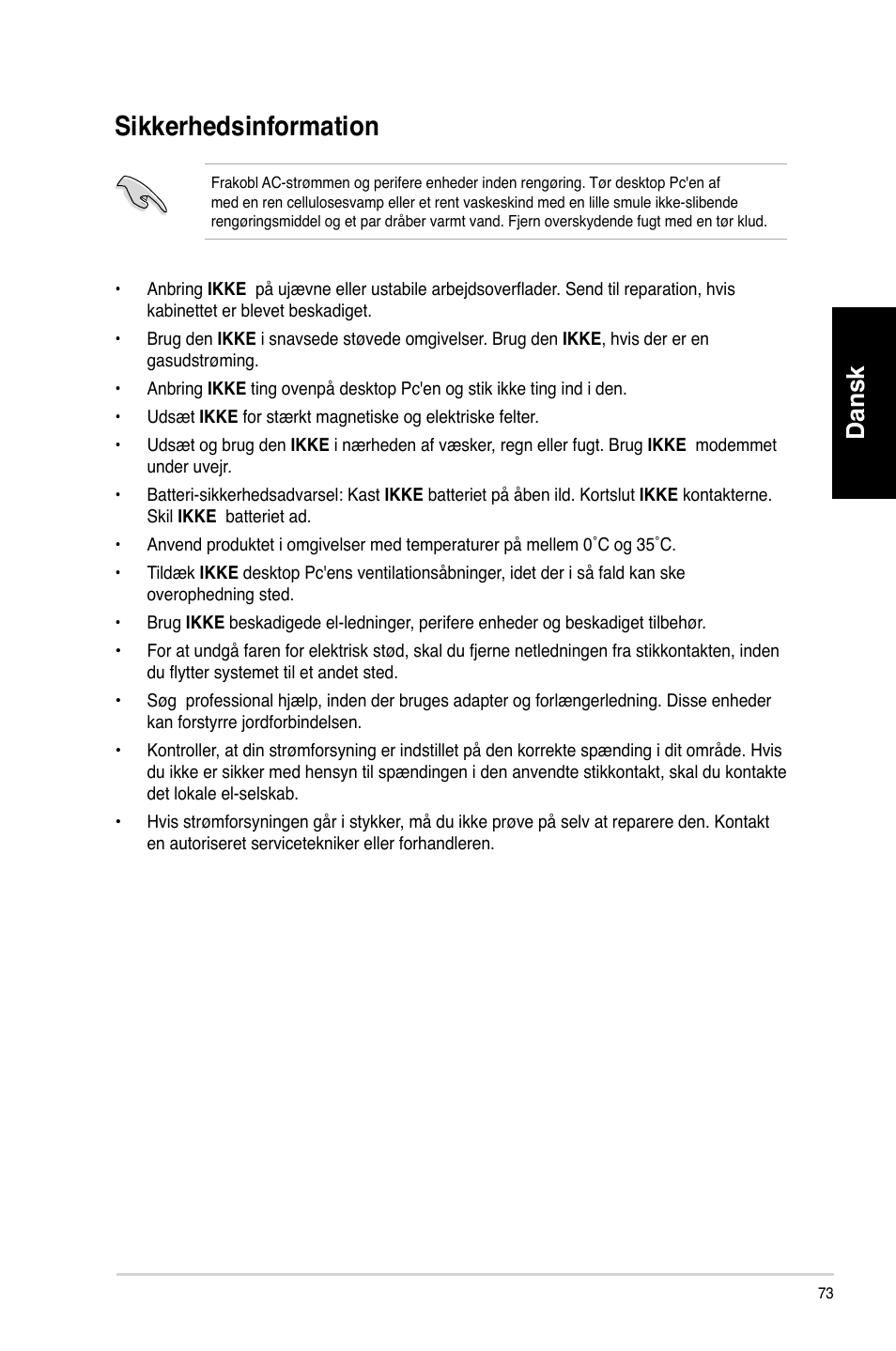 Sikkerhedsinformation, Dansk | Asus CM6730 User Manual | Page 73 / 330