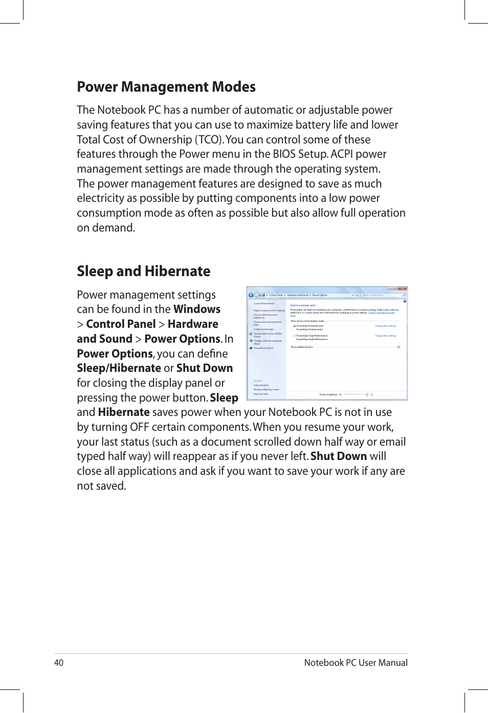 Power management modes, Sleep and hibernate, Power management modes sleep and hibernate | Asus U58CM User Manual | Page 40 / 119