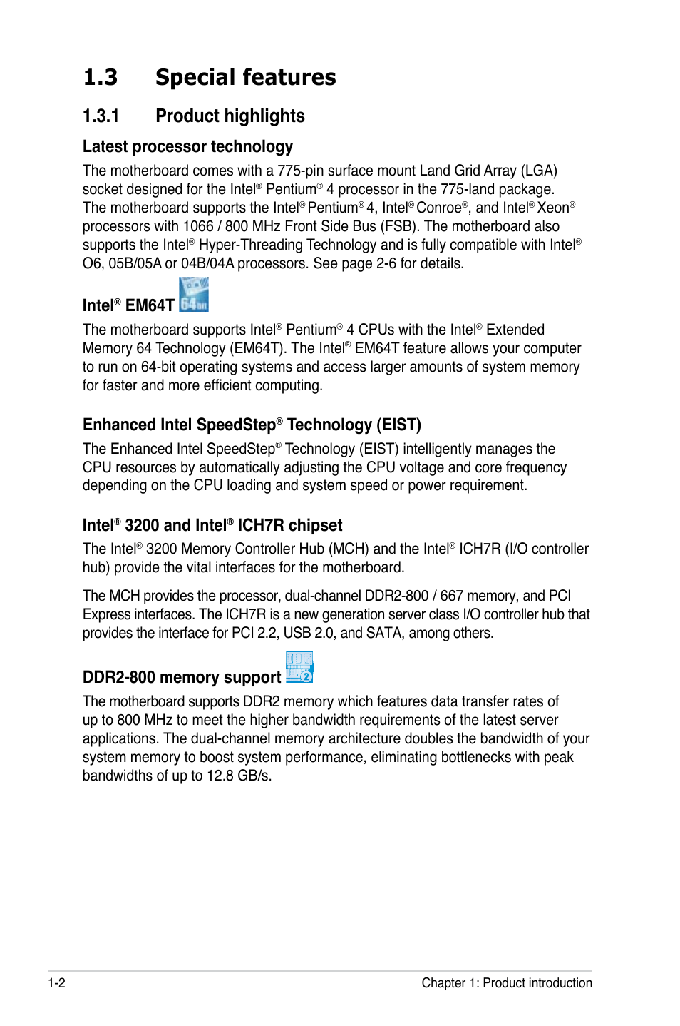 3 special features, 1 product highlights, Latest processor technology | Intel, Em64t, Enhanced intel speedstep, Technology (eist), 3200 and intel, Ich7r chipset | Asus P5BV-C User Manual | Page 16 / 161