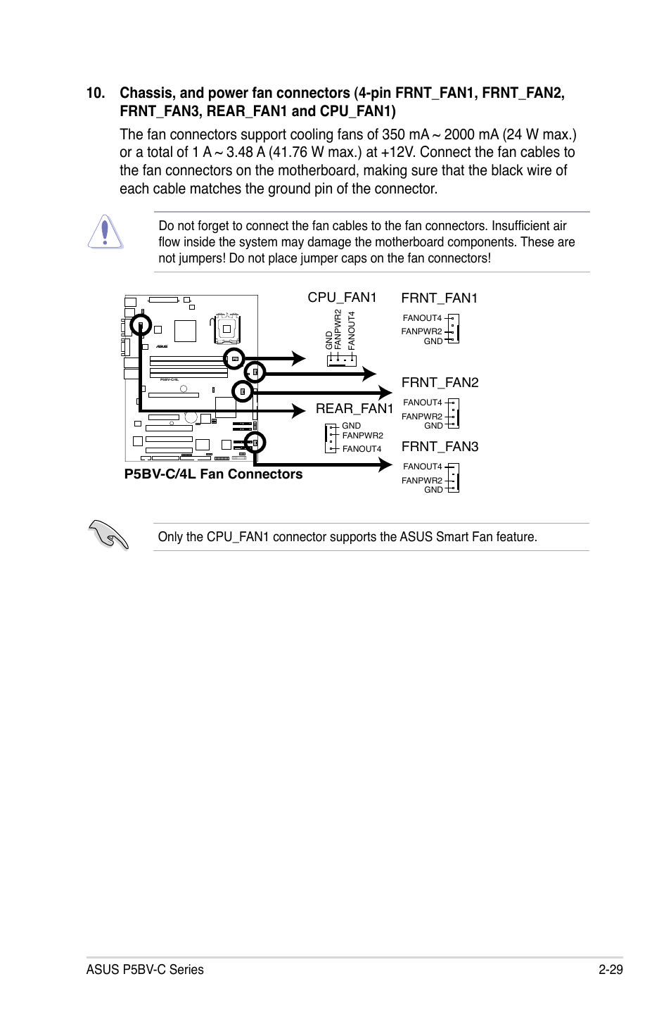 Asus p5bv-c series 2-29, P5bv-c/4l fan connectors, Cpu_fan1 | Frnt_fan1, Frnt_fan2, Frnt_fan3 | Asus P5BV-C User Manual | Page 49 / 161