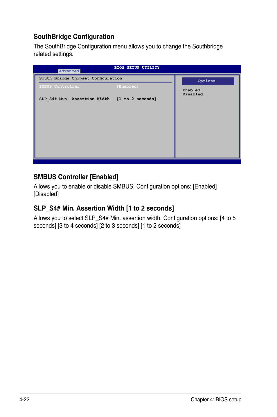 Southbridge configuration, Smbus controller [enabled, Slp_s4# min. assertion width [1 to 2 seconds | Asus P5BV-C User Manual | Page 80 / 161