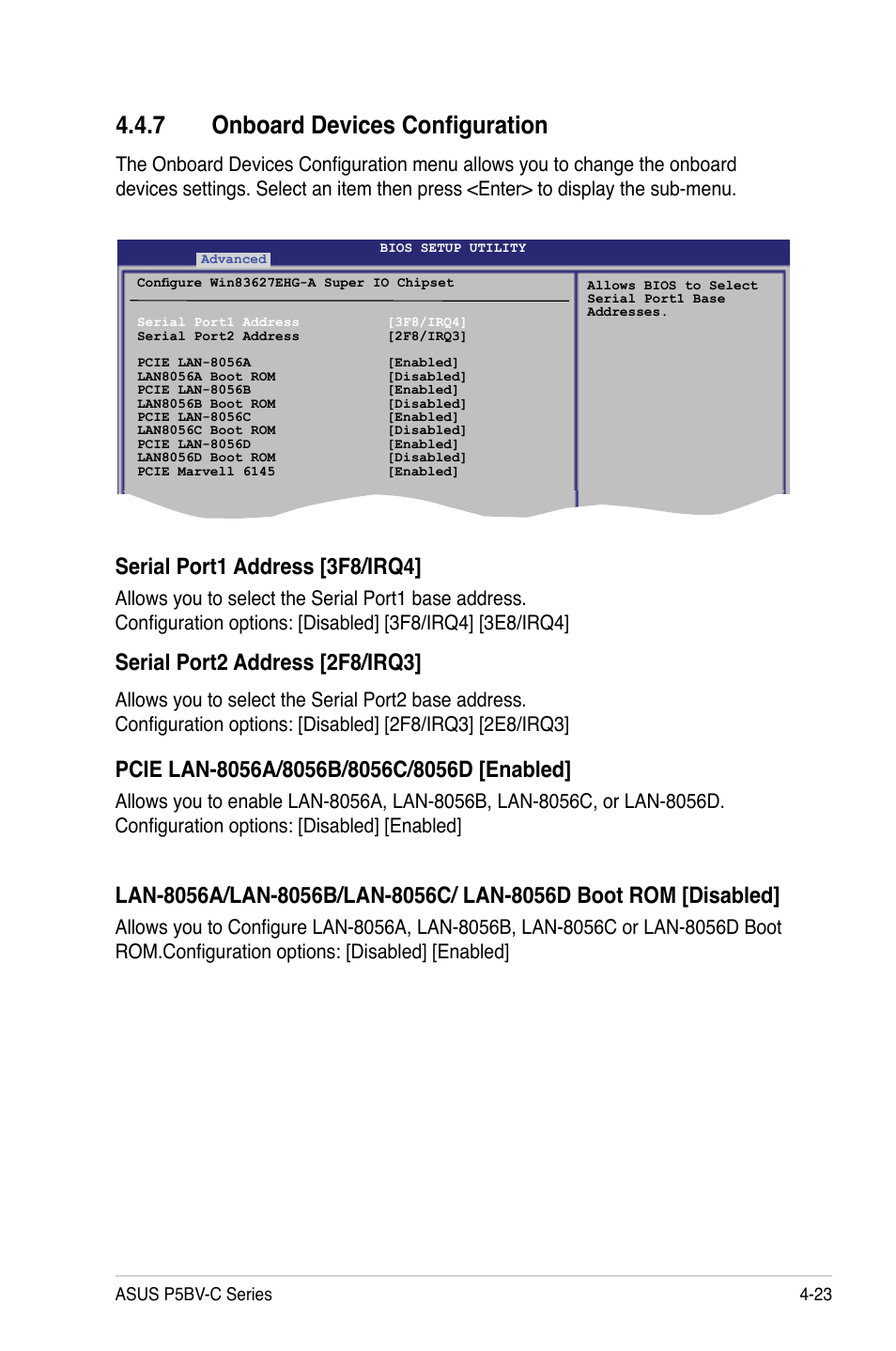 7 onboard devices configuration, Serial port1 address [3f8/irq4, Serial port2 address [2f8/irq3 | Asus P5BV-C User Manual | Page 81 / 161