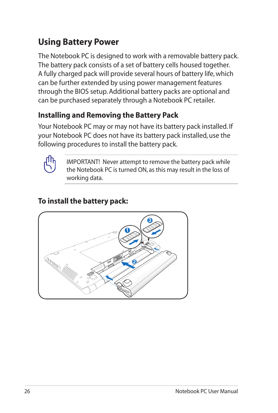 Using battery power, Installing and removing the battery pack | Asus UL20FT User Manual | Page 26 / 104