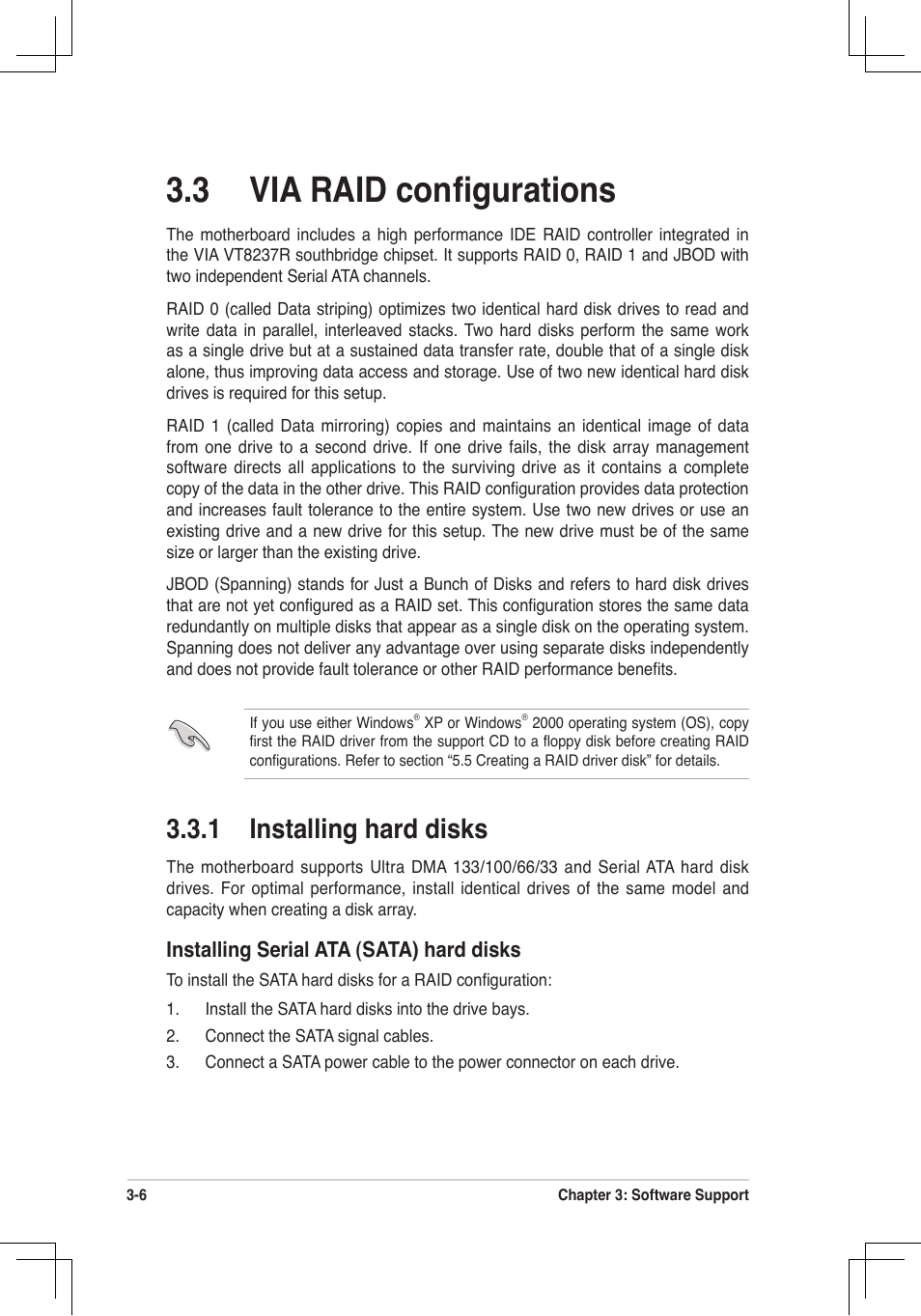3 via raid conﬁgurations, 1 installing hard disks, Installing serial ata (sata) hard disks | Asus P4V8X-MX User Manual | Page 67 / 71
