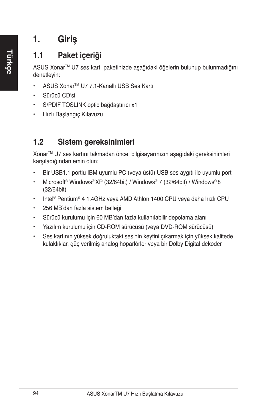 Giriş, 1 paket içeriği, 2 sistem gereksinimleri | T� rkçe t� rkçe t� rkçe t� rkçe | Asus Xonar U7 User Manual | Page 94 / 119