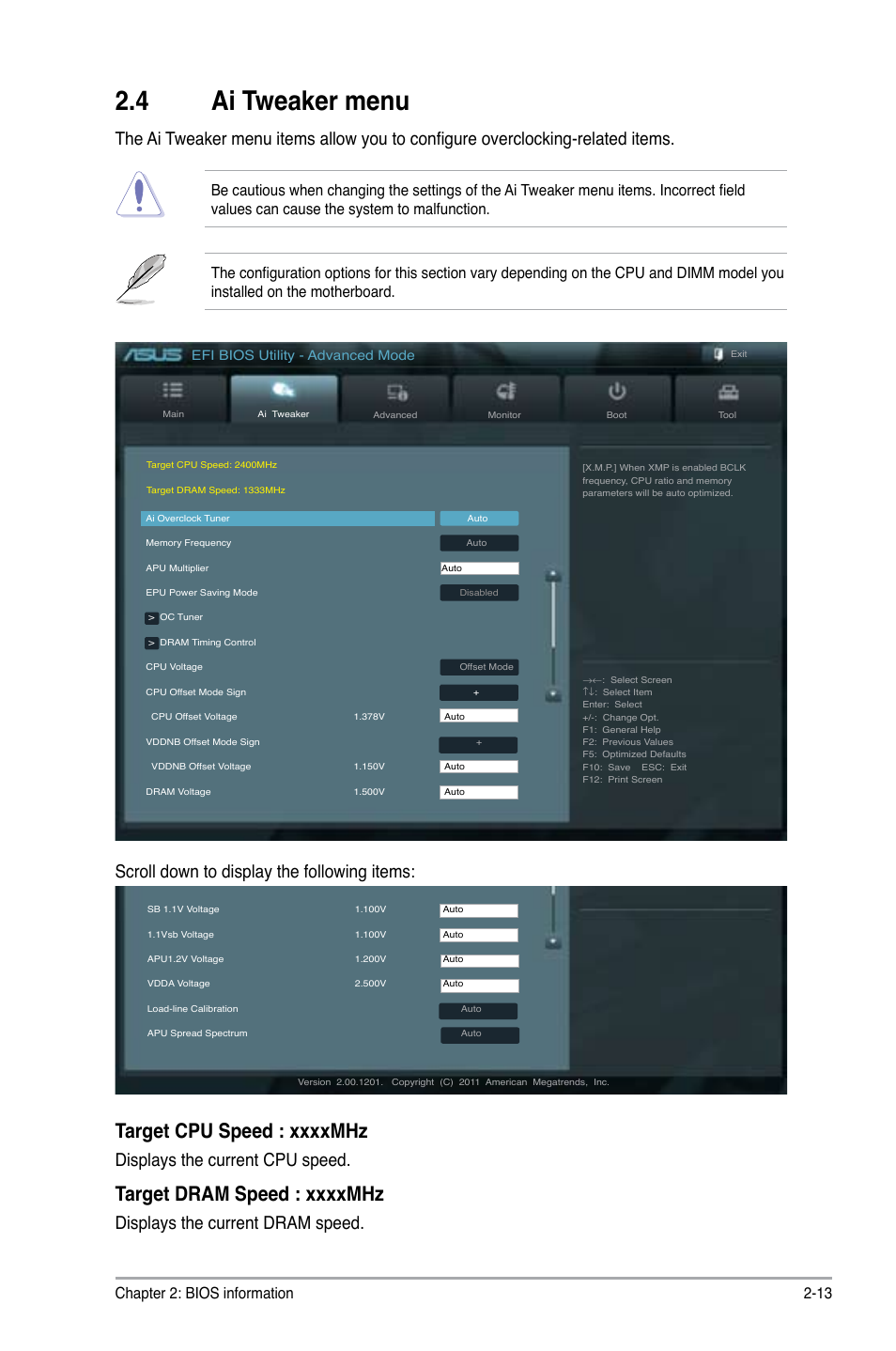 4 ai tweaker menu, Ai tweaker menu -13, Scroll down to display the following items | Displays the current cpu speed, Displays the current dram speed, Chapter 2: bios information 2-13, Efi bios utility - advanced mode | Asus F1A75-M LE User Manual | Page 49 / 66