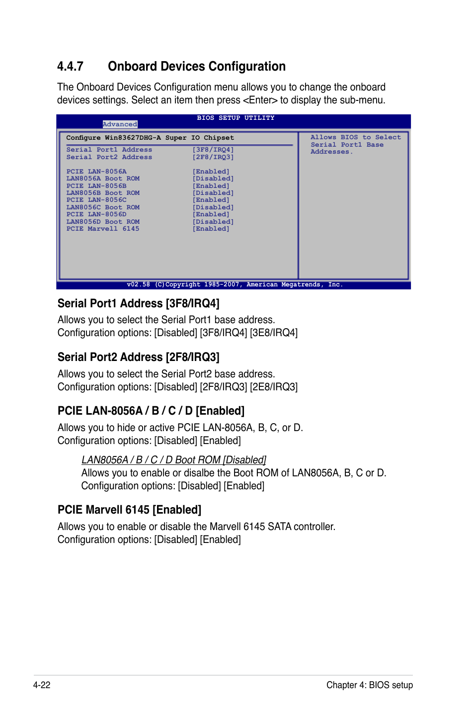 7 onboard devices configuration, Onboard devices configuration -22, Serial port1 address [3f8/irq4 | Serial port2 address [2f8/irq3, Pcie lan-8056a / b / c / d [enabled, Pcie marvell 6145 [enabled | Asus TS100-E5/PI4 User Manual | Page 78 / 166