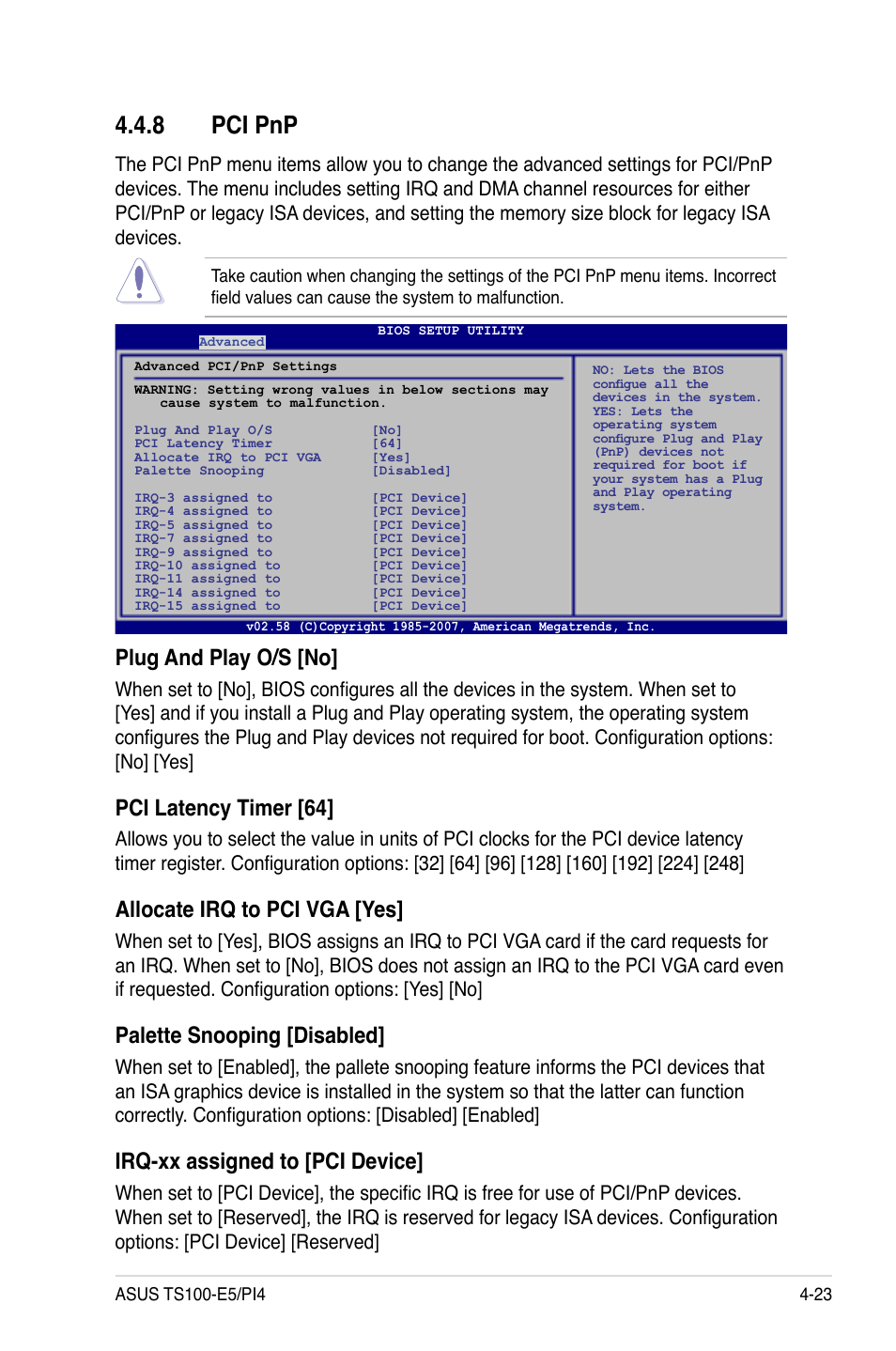 8 pci pnp, Pci.pnp -23, Plug and play o/s [no | Pci latency timer [64, Allocate irq to pci vga [yes, Palette snooping [disabled, Irq-xx assigned to [pci device | Asus TS100-E5/PI4 User Manual | Page 79 / 166