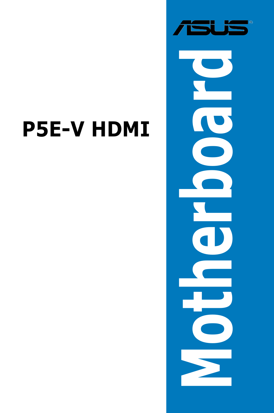 Asus P5E-V HDMI User Manual | 162 pages