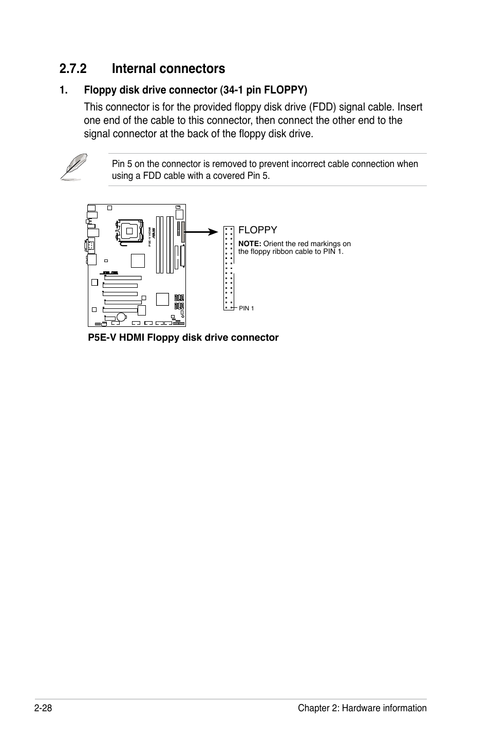 2 internal connectors, 28 chapter 2: hardware information, P5e-v hdmi floppy disk drive connector | Floppy | Asus P5E-V HDMI User Manual | Page 54 / 162