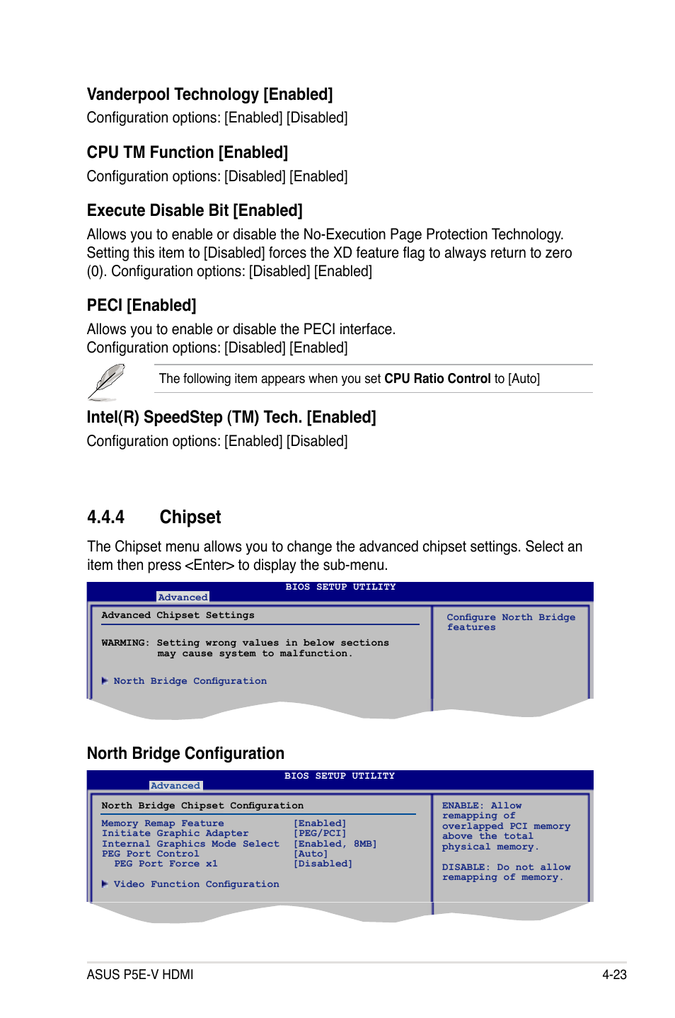 4 chipset, Vanderpool technology [enabled, Cpu tm function [enabled | Execute disable bit [enabled, Peci [enabled, Intel(r) speedstep (tm) tech. [enabled, North bridge configuration, Configuration options: [enabled] [disabled, Configuration options: [disabled] [enabled | Asus P5E-V HDMI User Manual | Page 95 / 162