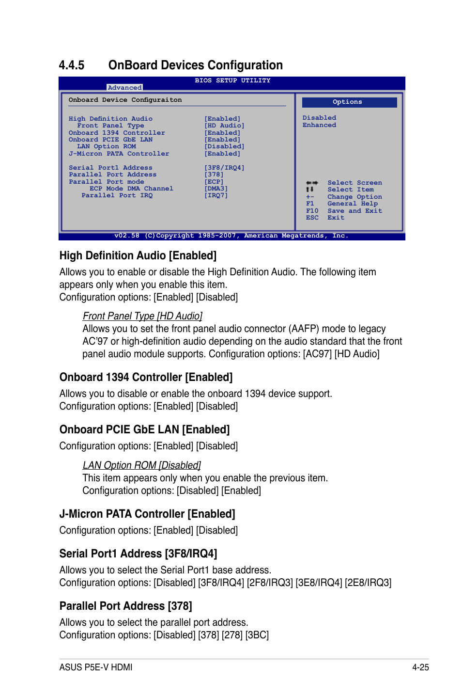 5 onboard devices configuration, High definition audio [enabled, Onboard 1394 controller [enabled | Onboard pcie gbe lan [enabled, J-micron pata controller [enabled, Serial port1 address [3f8/irq4, Parallel port address [378, Configuration options: [enabled] [disabled | Asus P5E-V HDMI User Manual | Page 97 / 162