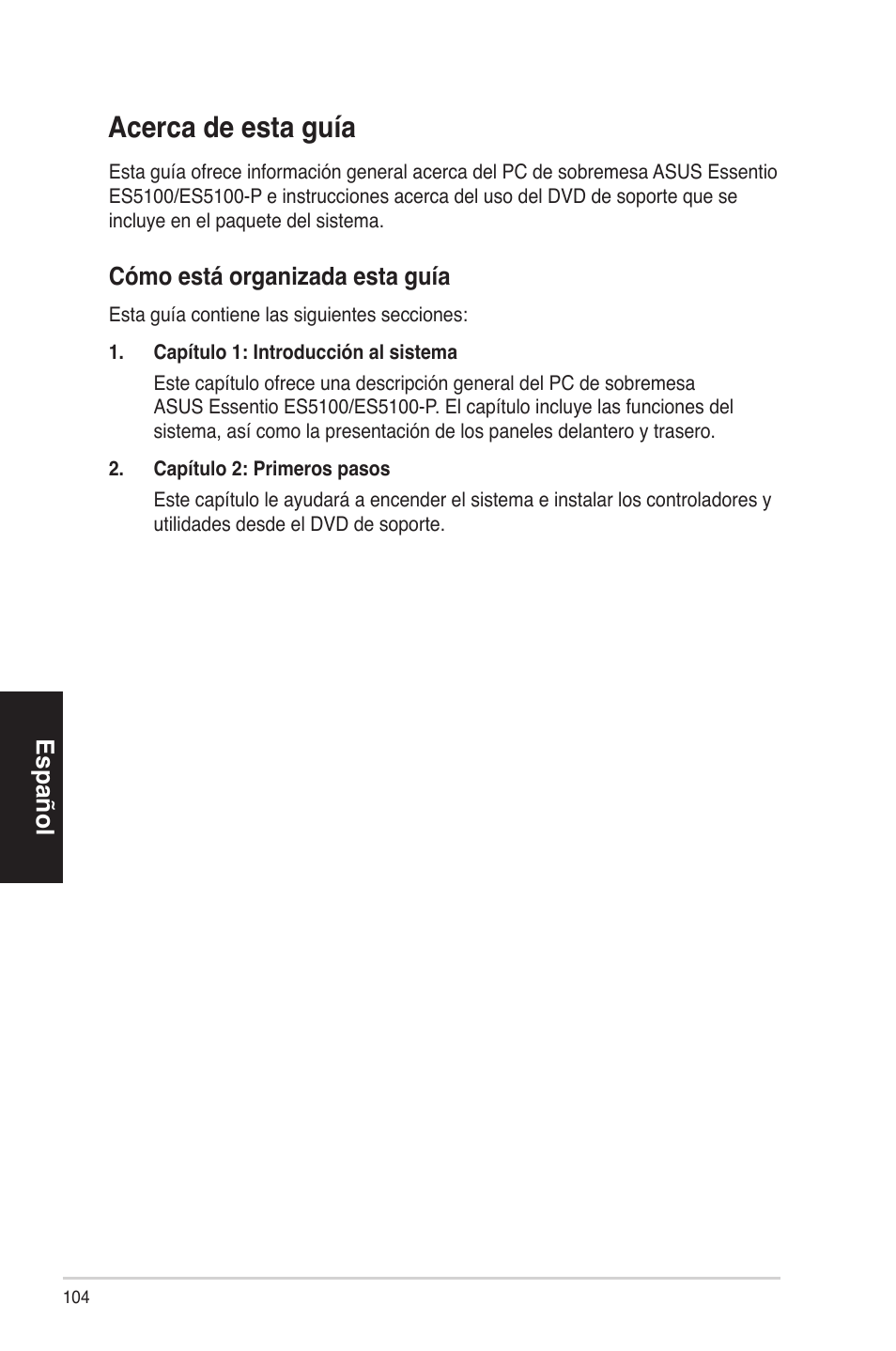 Acercadeestaguía, Español, Cómoestáorganizadaestaguía | Asus ES5100 User Manual | Page 104 / 161