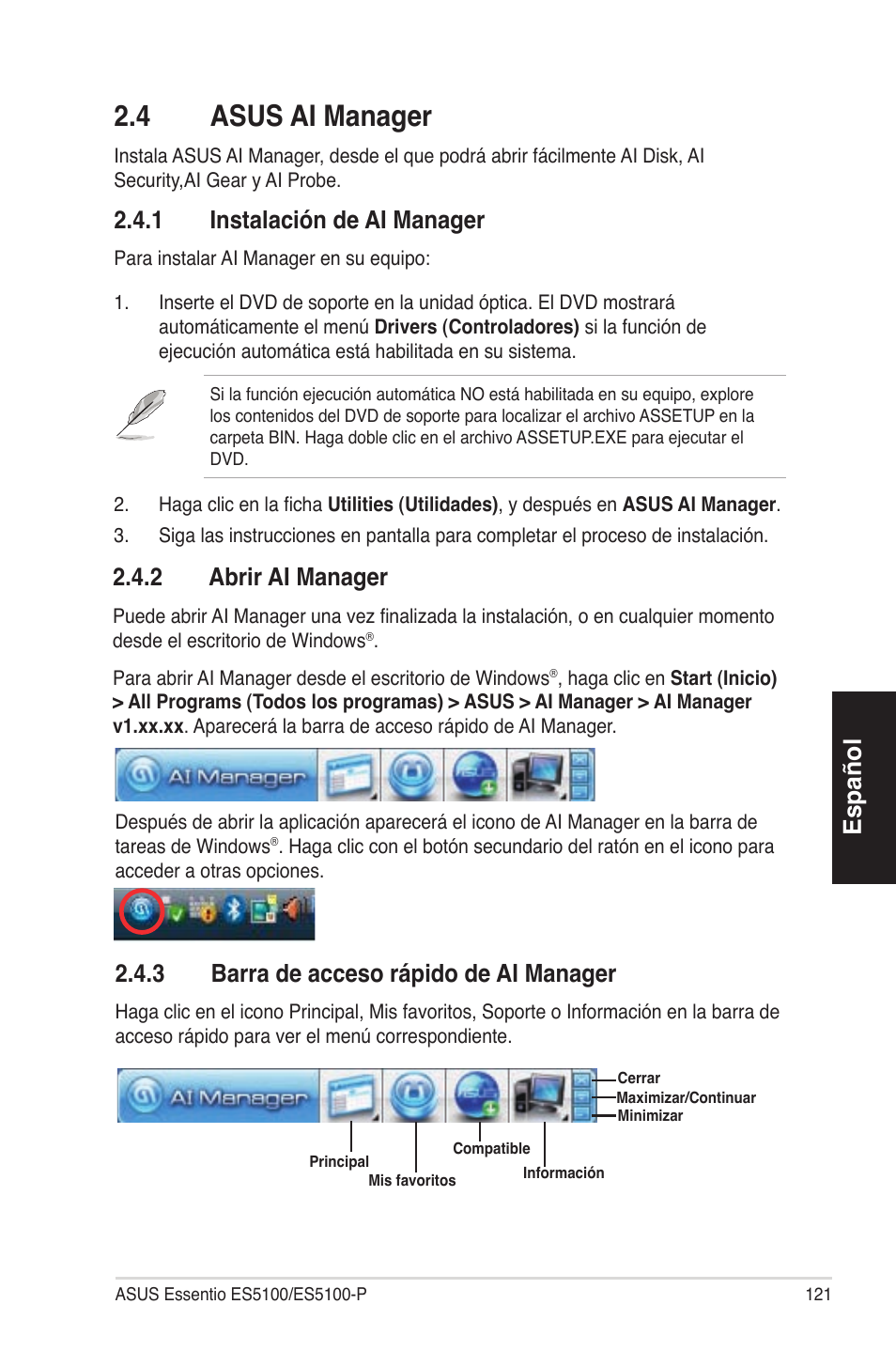 2�4 asusaimanager, Español, 2�4�1 instalacióndeaimanager | 2�4�2 abriraimanager, 2�4�3 barradeaccesorápidodeaimanager | Asus ES5100 User Manual | Page 121 / 161