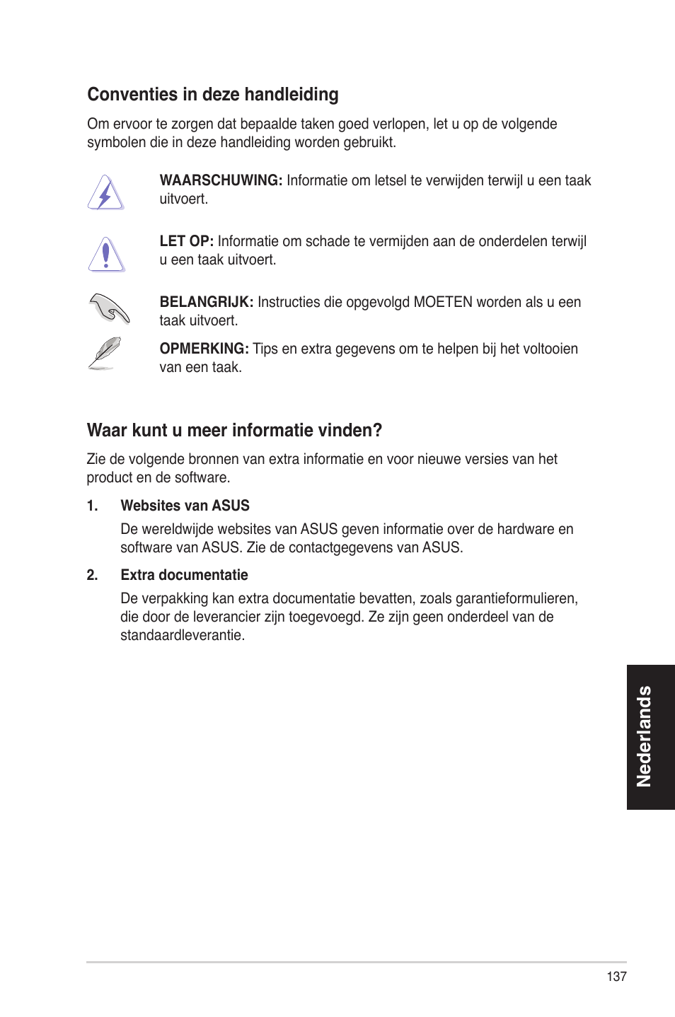 Nederlands conventiesindezehandleiding, Waar kunt u meer informatie vinden | Asus ES5100 User Manual | Page 137 / 161