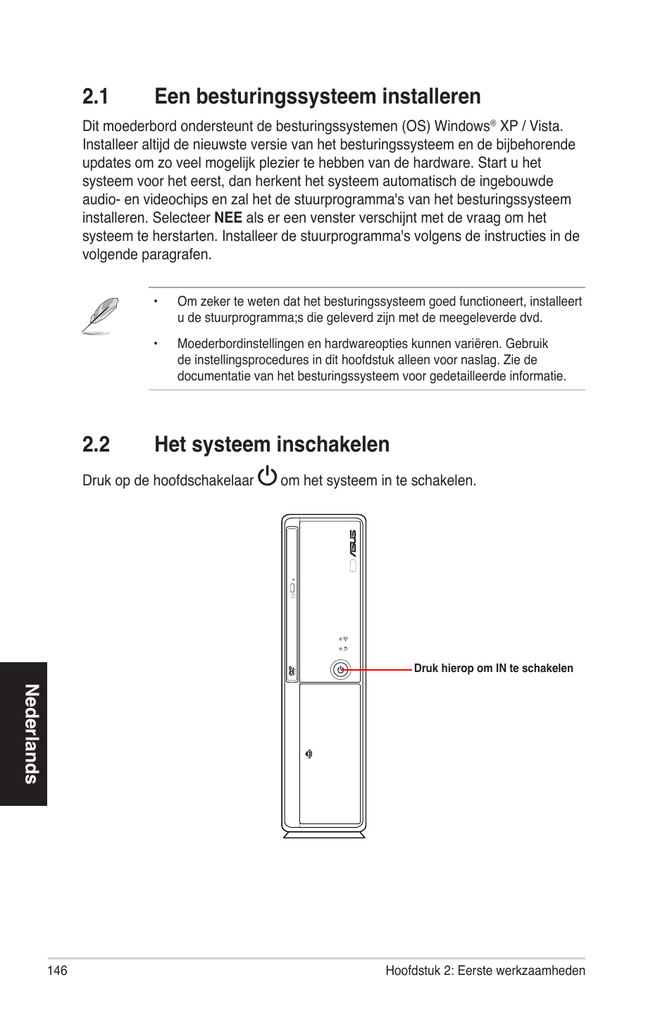 2�1 eenbesturingssysteeminstalleren, 2�2 hetsysteeminschakelen, Nederlands | Asus ES5100 User Manual | Page 146 / 161