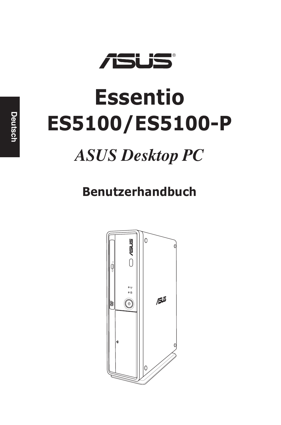 Essentio, Asus desktop pc | Asus ES5100 User Manual | Page 34 / 161