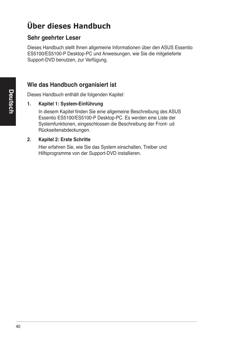 Über dieses handbuch, Deutsch, Wiedashandbuchorganisiertist | Sehrgeehrterleser | Asus ES5100 User Manual | Page 40 / 161