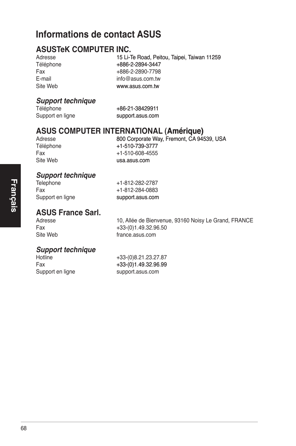 Informationsdecontactasus, Français, Asustekcomputerinc | Asuscomputerinternational(amérique) amérique)), Asusfrancesarl, Supporttechnique | Asus ES5100 User Manual | Page 68 / 161