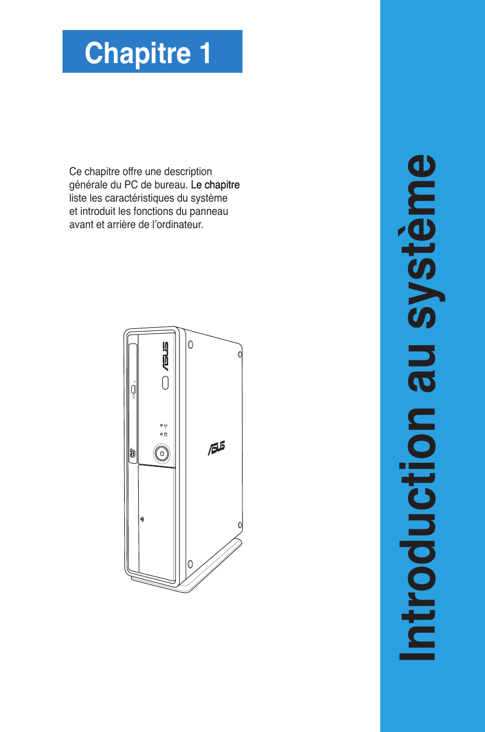 Introduction au système, Chapitre1 | Asus ES5100 User Manual | Page 75 / 161