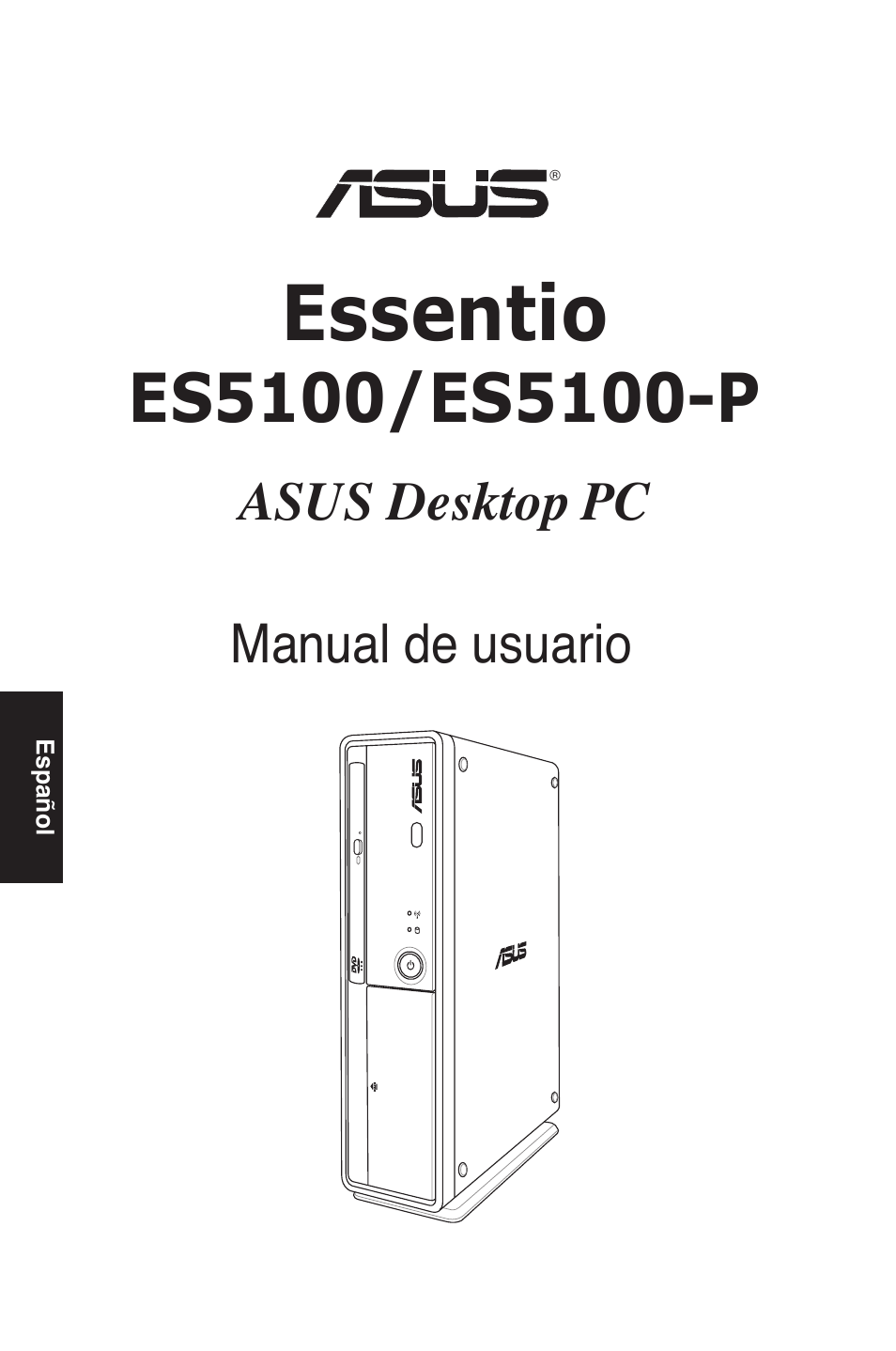 Essentio, Asus desktop pc manual de usuario | Asus ES5100 User Manual | Page 98 / 161