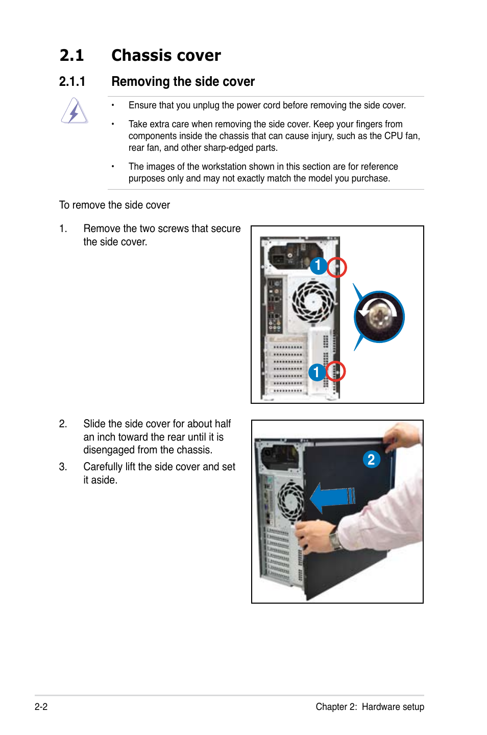 1 chassis cover, 1 removing the side cover, Chassis cover -2 2.1.1 | Removing the side cover -2 | Asus ESC1000 Personal SuperComputer User Manual | Page 22 / 184