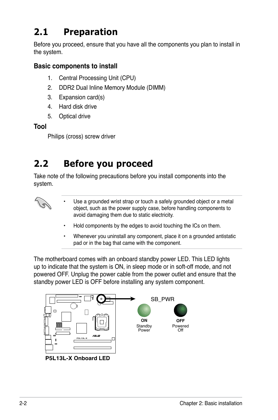 1 preparation, 2 before you proceed, Basic components to install | Tool | Asus T4-P5945GCX User Manual | Page 18 / 80