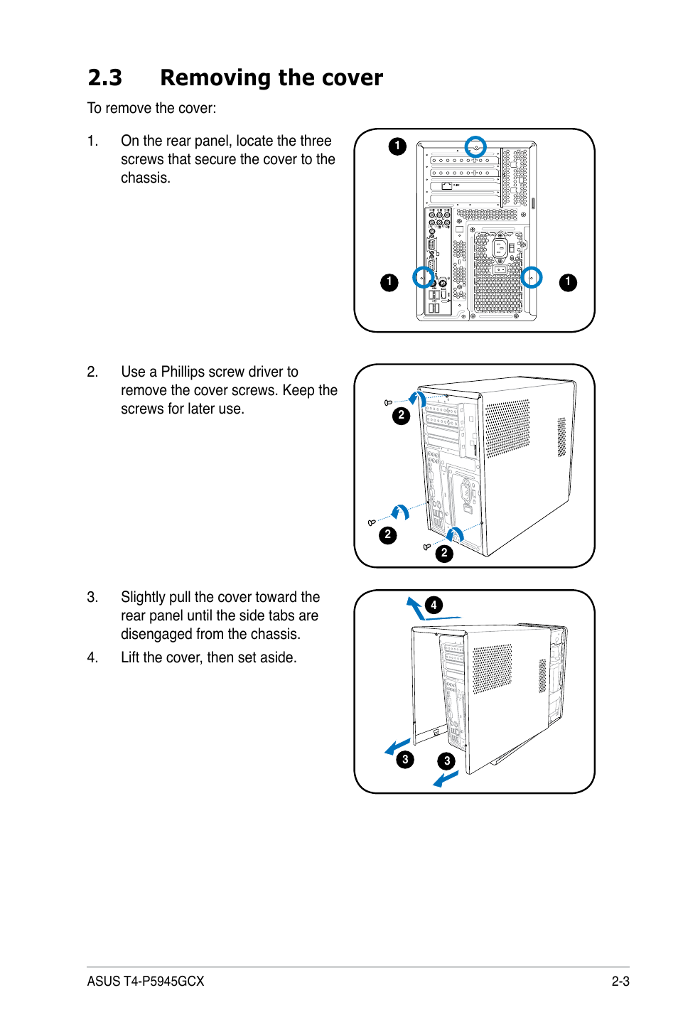 3 removing the cover | Asus T4-P5945GCX User Manual | Page 19 / 80