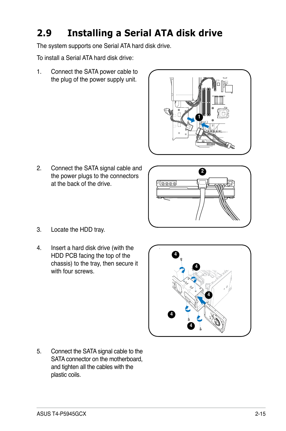 9 installing a serial ata disk drive | Asus T4-P5945GCX User Manual | Page 31 / 80