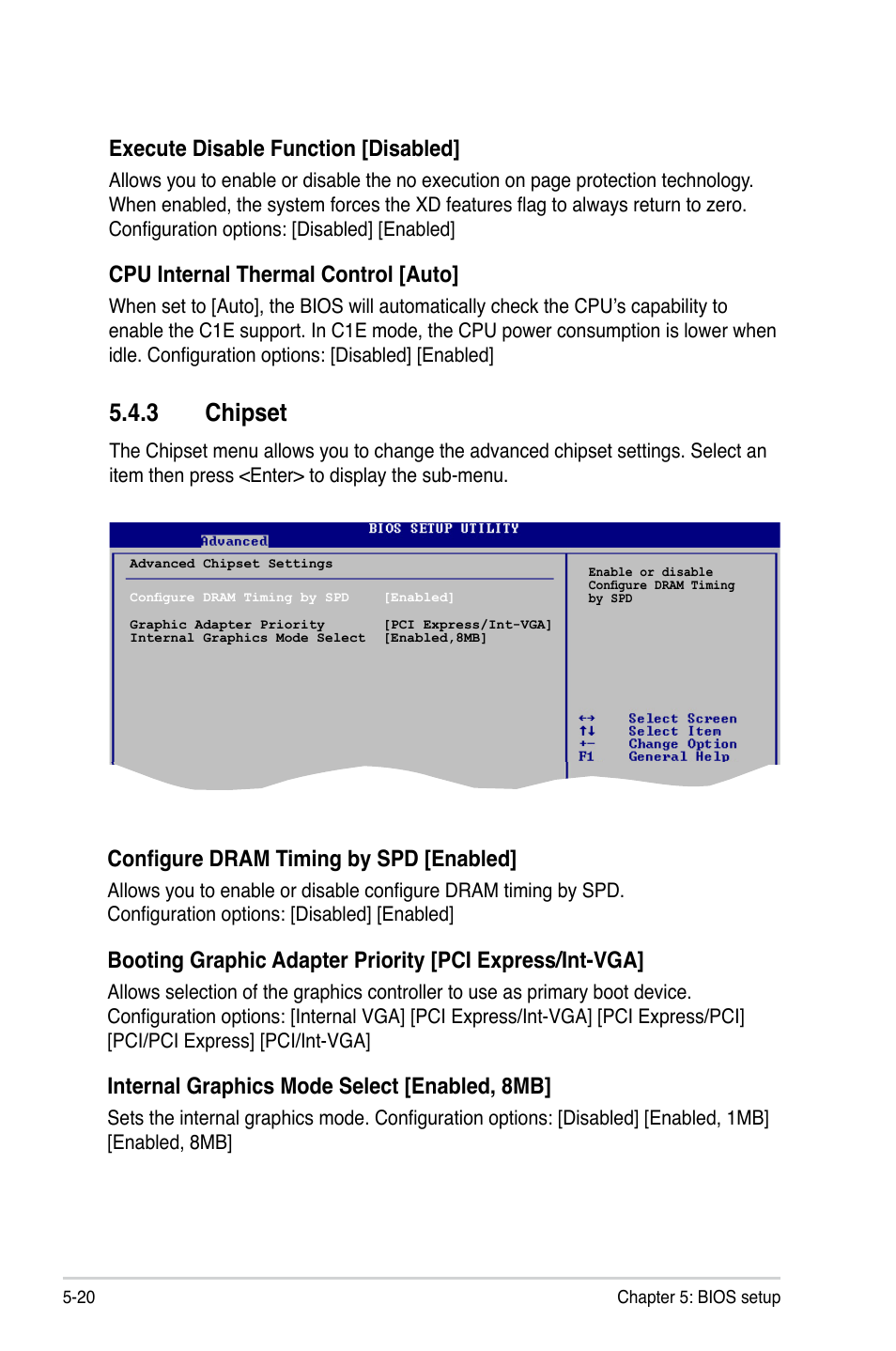 3 chipset, Execute disable function [disabled, Cpu internal thermal control [auto | Configure dram timing by spd [enabled, Internal graphics mode select [enabled, 8mb | Asus T4-P5945GCX User Manual | Page 68 / 80