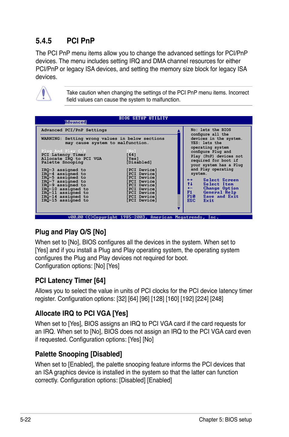 5 pci pnp, Plug and play o/s [no, Pci latency timer [64 | Allocate irq to pci vga [yes, Palette snooping [disabled | Asus T4-P5945GCX User Manual | Page 70 / 80