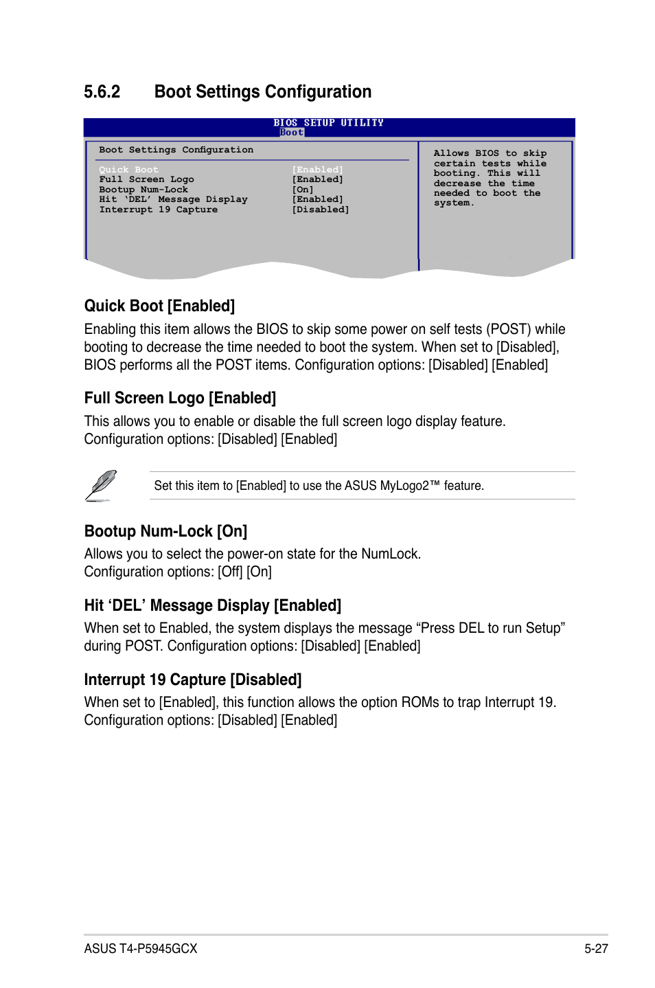 2 boot settings configuration, Quick boot [enabled, Full screen logo [enabled | Bootup num-lock [on, Hit ‘del’ message display [enabled, Interrupt 19 capture [disabled | Asus T4-P5945GCX User Manual | Page 75 / 80