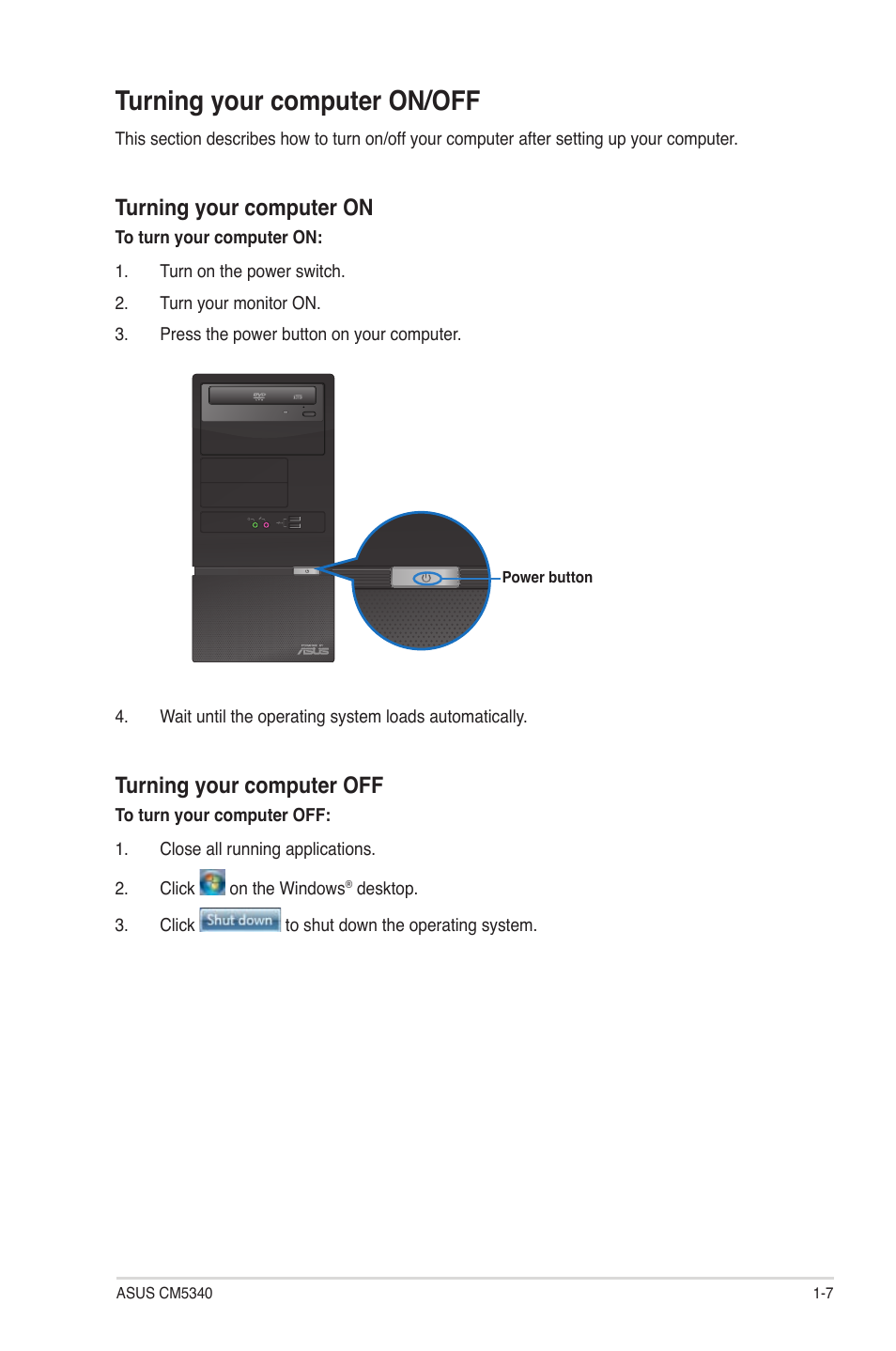 Turning your computer on/off, Turning your computer on/off -7, Turning your computer on | Turning your computer off | Asus CM5340 User Manual | Page 16 / 57